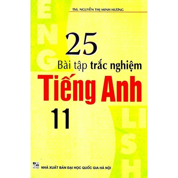 25 Bài Tập Trắc Nghiệm Tiếng Anh 11