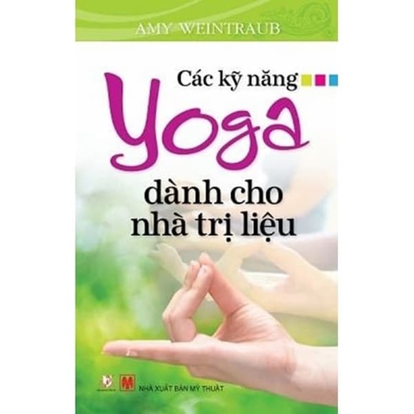 Các kỹ Năng Yoga Dành Cho Nhà Trị Liệu