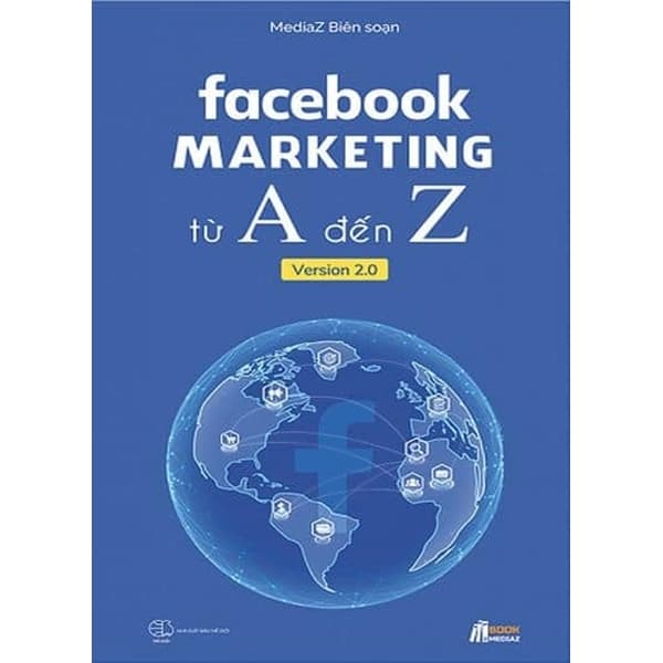 Facebook Marketing Từ A Đến Z