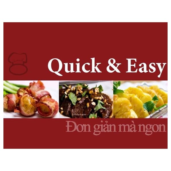 Sách hướng dẫn nấu ăn Quick&Easy – Đơn giản mà ngon