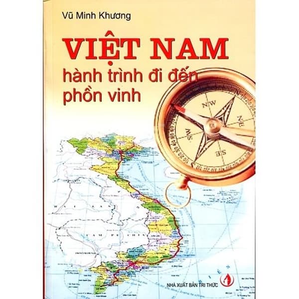 Việt Nam Hành Trình Đi Đến Phồn Vinh