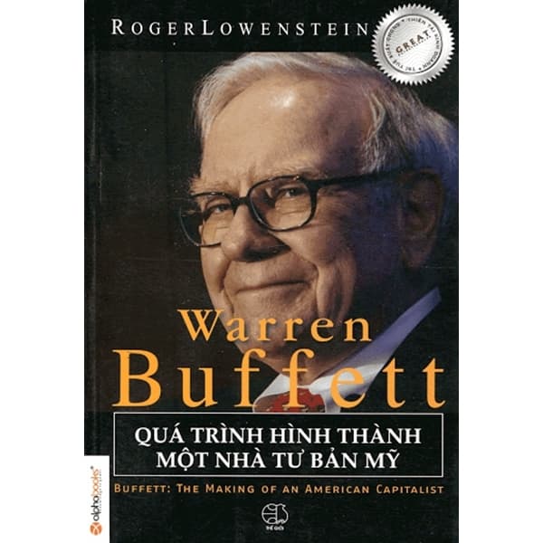 Warren Buffett – Quá Trình Hình Thành Một Nhà Tư Bản Mỹ